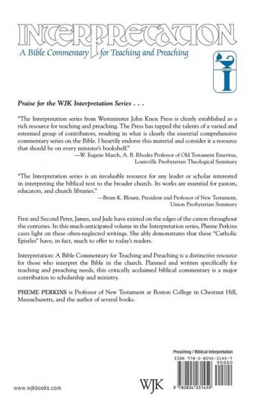 First and Second Peter James and Jude: Interpretation (Interpretation: A Bible Commentary)