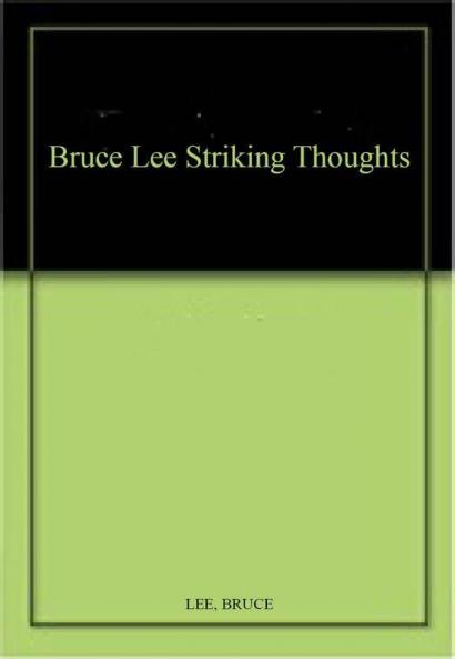 Bruce Lee Striking Thoughts (India Edition)