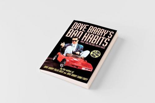 Dave Barry's Bad Habits