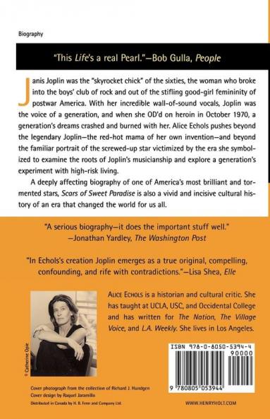 Scars of Sweet Paradise: The Life and Times of Janis Joplin