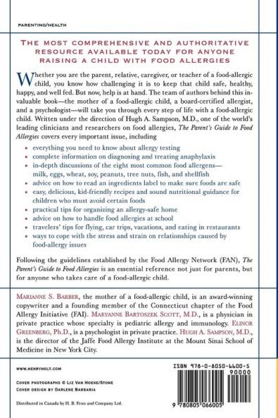 The Parent's Guide to Food Allergies: Clear and Complete Advice from the Experts on Raising Your Food-Allergic Child