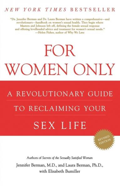 For Women Only Revised Edition: A Revolutionary Guide To Reclaiming Your Sex Life