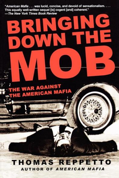 Bringing Down the Mob