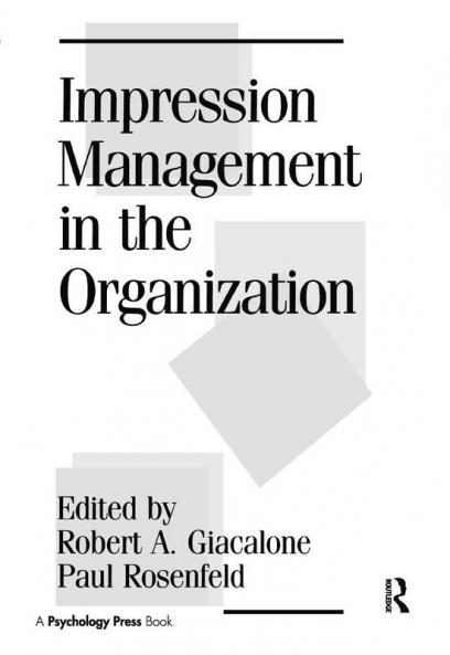 Impression Management in the Organization