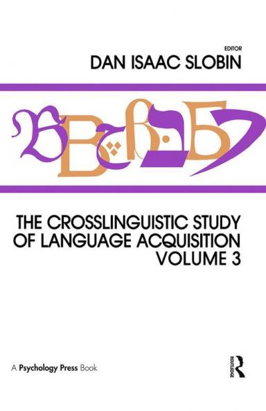 Crosslinguistic Study of Language Acquisition