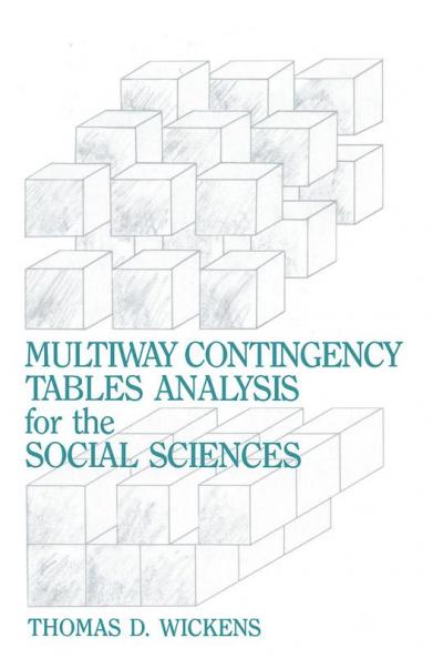 Multiway Contingency Tables Analysis for the Social Sciences