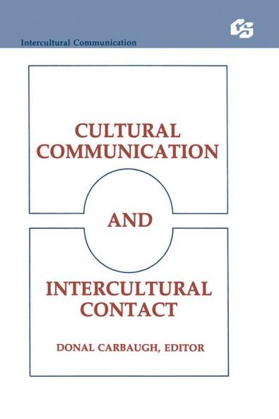 Cultural Communication and Intercultural Contact