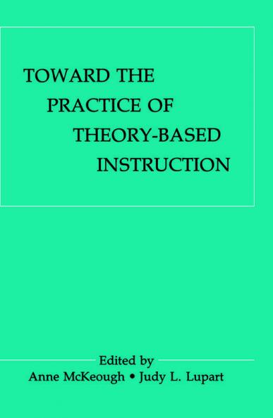 Toward the Practice of theory-based Instruction