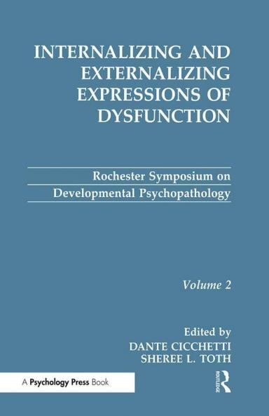 Internalizing and Externalizing Expressions of Dysfunction