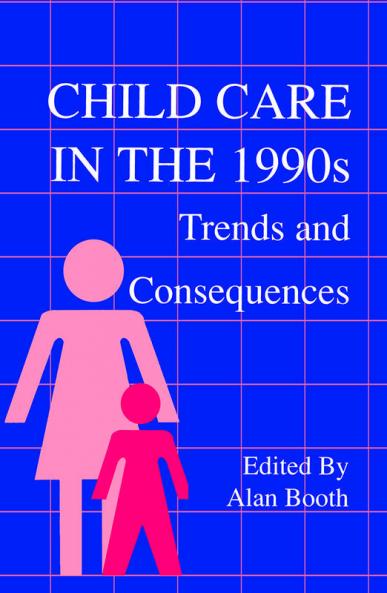 Child Care in the 1990s