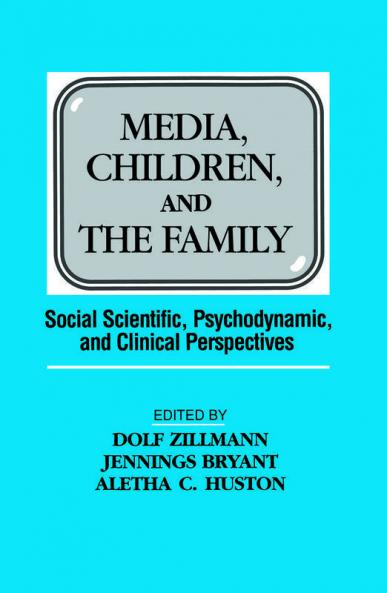 Media Children and the Family