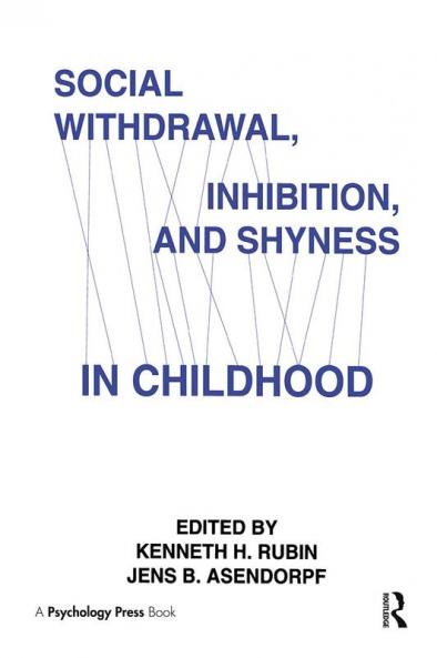 Social Withdrawal inhibition and Shyness in Childhood