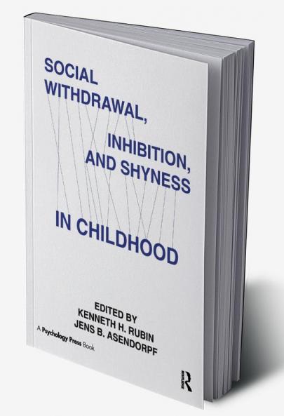Social Withdrawal inhibition and Shyness in Childhood