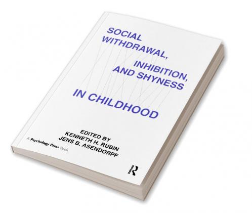 Social Withdrawal inhibition and Shyness in Childhood