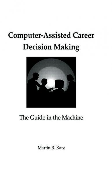 Computer-Assisted Career Decision Making