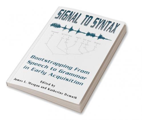 Signal to Syntax
