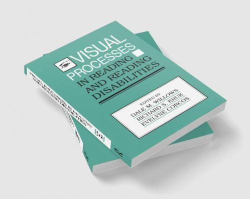 Visual Processes in Reading and Reading Disabilities