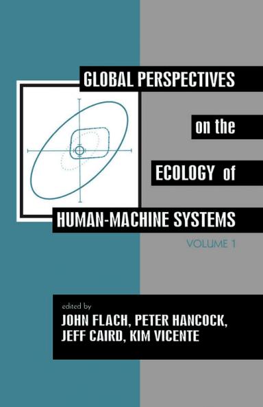 Global Perspectives on the Ecology of Human-Machine Systems