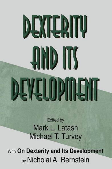 Dexterity and Its Development