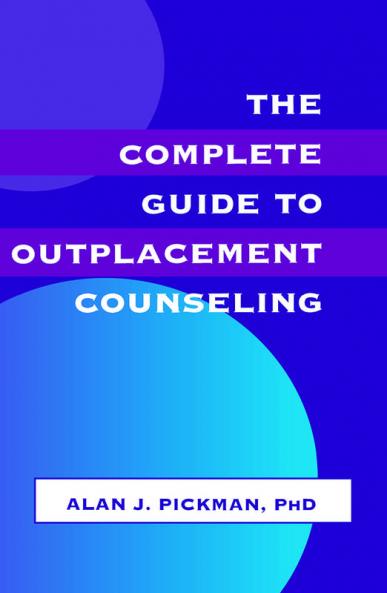 Complete Guide To Outplacement Counseling