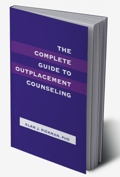 Complete Guide To Outplacement Counseling