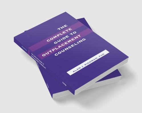 Complete Guide To Outplacement Counseling