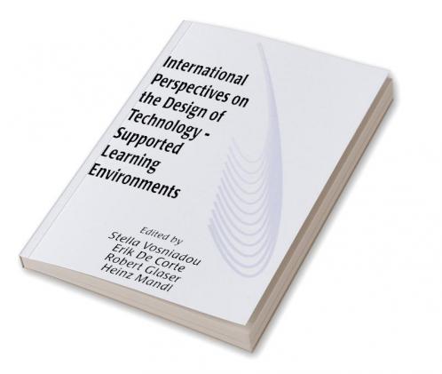 International Perspectives on the Design of Technology-supported Learning Environments