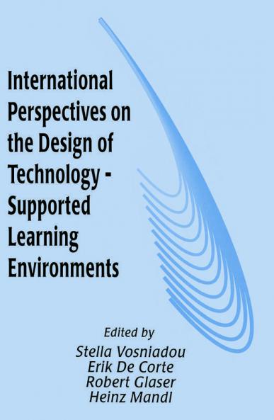 International Perspectives on the Design of Technology-supported Learning Environments