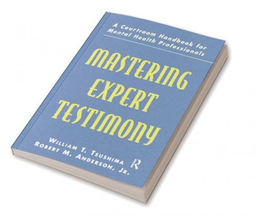 Mastering Expert Testimony