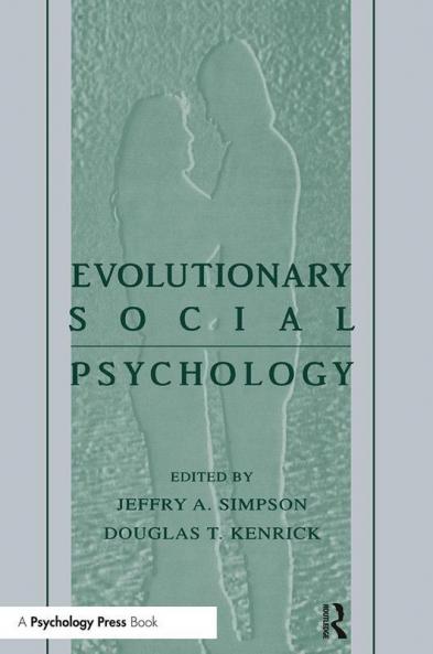 Evolutionary Social Psychology