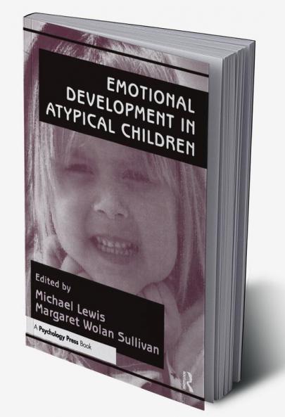 Emotional Development in Atypical Children