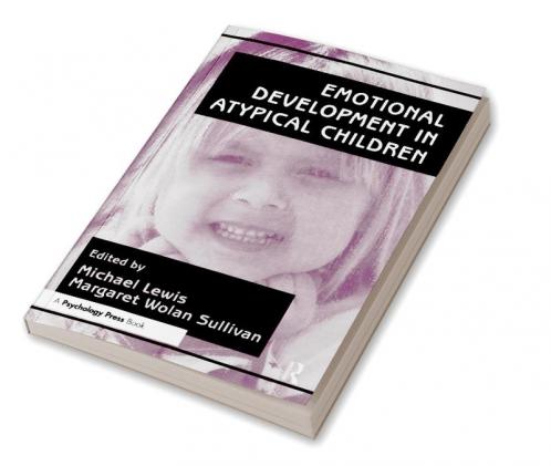 Emotional Development in Atypical Children