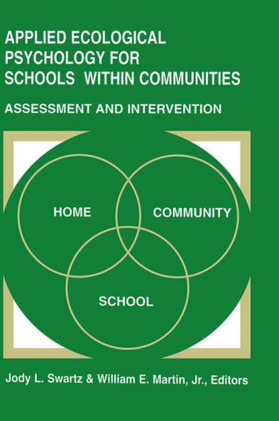 Applied Ecological Psychology for Schools Within Communities