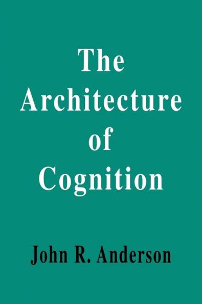 Architecture of Cognition