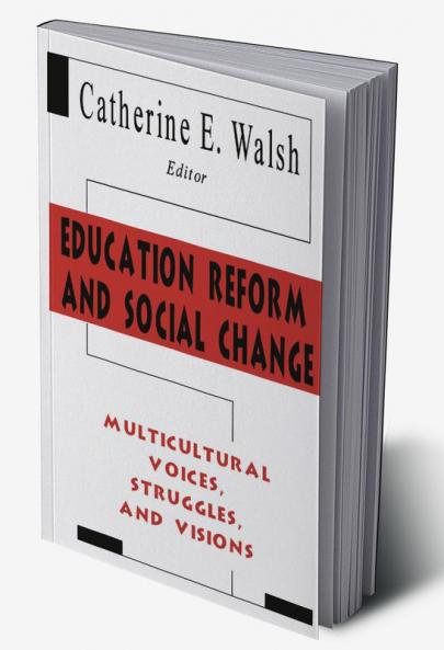 Education Reform and Social Change