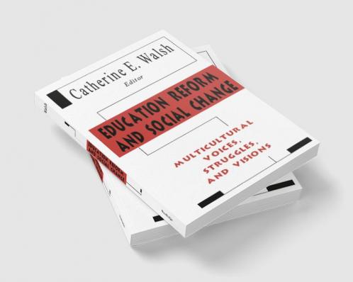 Education Reform and Social Change