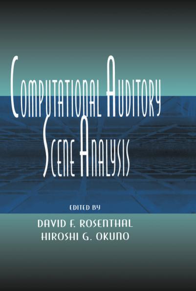 Computational Auditory Scene Analysis