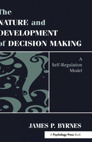 Nature and Development of Decision-making