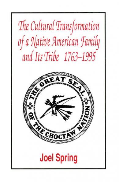 Cultural Transformation of A Native American Family and Its Tribe 1763-1995
