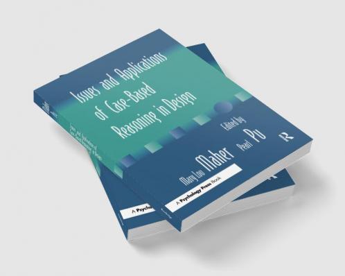 Issues and Applications of Case-Based Reasoning to Design