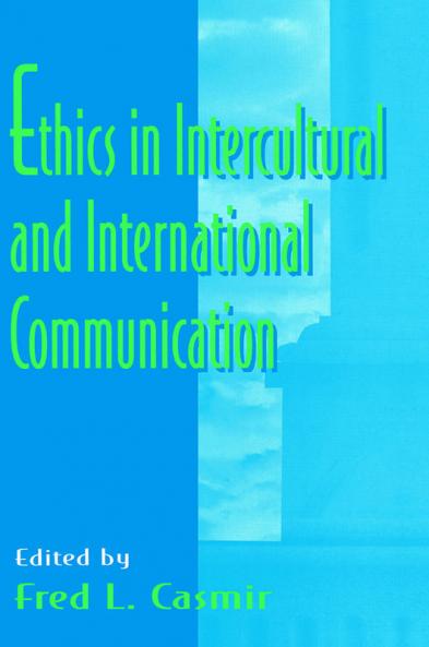 Ethics in intercultural and international Communication