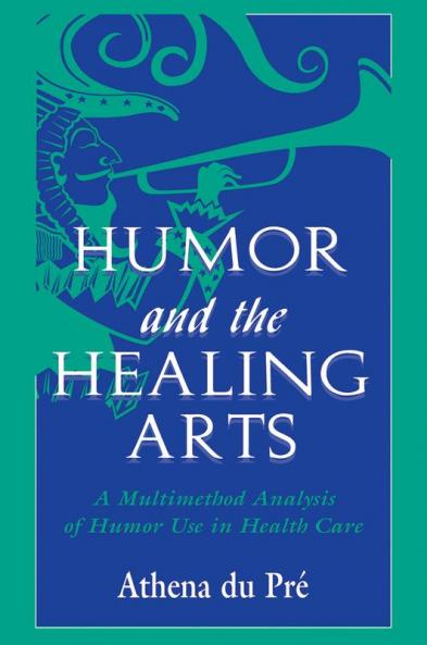 Humor and the Healing Arts