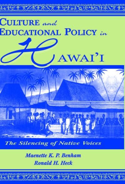 Culture and Educational Policy in Hawai'i