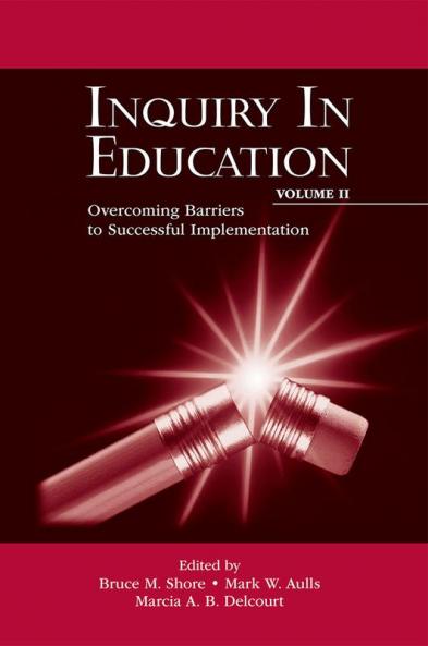 Inquiry in Education Volume II