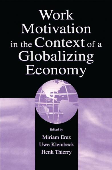 Work Motivation in the Context of A Globalizing Economy