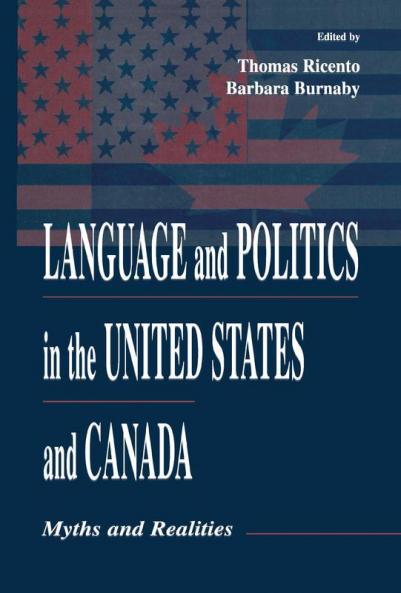 Language and Politics in the United States and Canada
