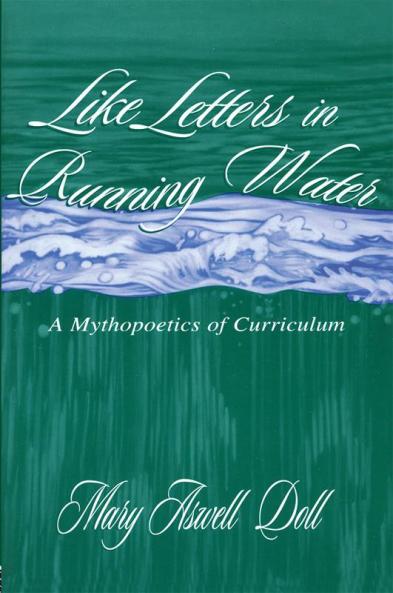 Like Letters in Running Water