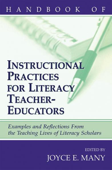 Handbook of Instructional Practices for Literacy Teacher-Educators