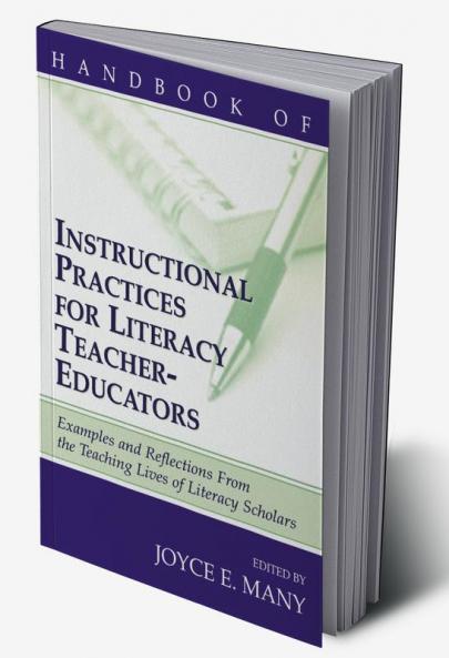 Handbook of Instructional Practices for Literacy Teacher-Educators