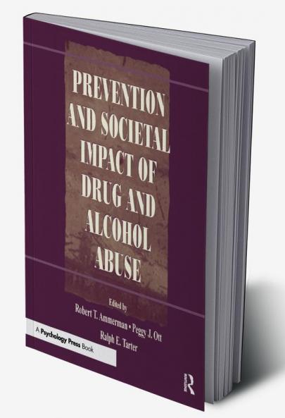 Prevention and Societal Impact of Drug and Alcohol Abuse